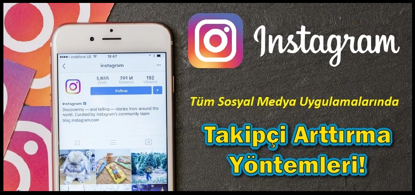 İnstagram Takipçi Yükseltmek İçin Tavsiyeler